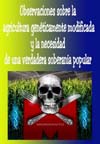 60 Observaciones sobre la agricultura genéticamente modificada y la necesidad de una verdadera soberanía popular